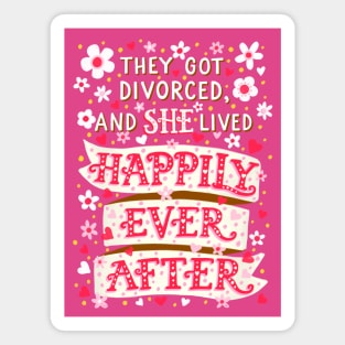 Funny Happy Divorce Quote Magnet